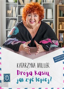 Droga Kasiu, jak żyć lepiej?  Polish Books Canada