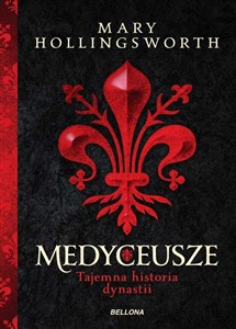 Medyceusze Tajemna historia dynastii Polish bookstore