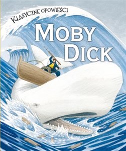 Klasyczne opowieści Moby Dick  