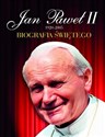 Jan Paweł II 1920-2005. Biografia świętego Polish Books Canada