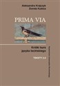 Prima Via Krótki kurs języka łacińskiego Teksty 2.0 polish books in canada