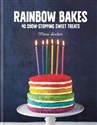 Rainbow Bakes 40 Show-Stopping Sweet Treats Bookshop