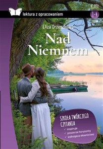 Nad Niemnem Z opracowaniem Klasy 1-4 LO books in polish