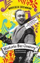 Historia bez cenzury 4 - Wojciech Drewniak