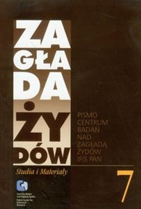 Zagłada Żydów Studia i Materiały /Rocznik 7/ Polish bookstore