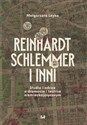 Reinhardt, Schlemmer i inni Studia i szkice o dramacie i teatrze niemieckojęzycznym pl online bookstore