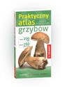 Praktyczny atlas grzybów   