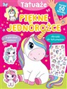 Tatuaże Piękne jednorożce books in polish