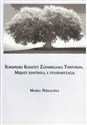 Europejski Komitet Zapobiegania Torturom. Między kontrolą a standaryzacją  