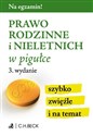 Prawo rodzinne i nieletnich w pigułce - Opracowanie Zbiorowe Polish bookstore