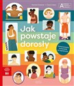 Jak powstaje dorosły Chcę wiedzieć więcej Akademia mądrego dziecka - Polish Bookstore USA