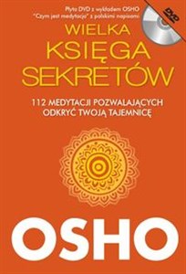 Wielka Księga Sekretów z płytą DVD 112 medytacji pozwalających odkryć Twoją tajemnicę 