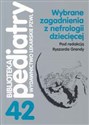 Wybrane zagadnienia z nefrologii dziecięcej polish usa