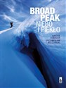 Broad Peak Niebo i Piekło Polish Books Canada