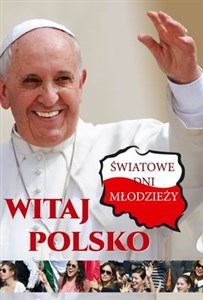 Witaj Polsko Światowe dni młodzieży Bookshop