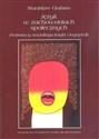 Język w zachowaniach społecznych Podstawy socjolingwistyki i logopedii in polish