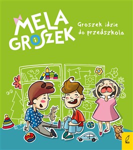 Mela i Groszek Groszek idzie do przedszkola polish usa
