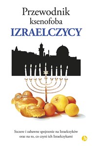 Przewodnik ksenofoba Izraelczycy Polish bookstore