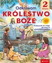 Katechizm 2 Odkrywam Królestwo Boże Podręcznik do religii Szkoła podstawowa bookstore