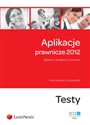 Aplikacje prawnicze 2012 tom 3 Egzamin wstępny i końcowy. Testy  