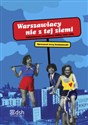 Warszawiacy nie z tej ziemi Cudzoziemscy mieszkańcy stolicy 1945-1989 - 