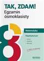 Tak, zdam! Egzamin ósmoklasisty 2019 Matematyka Repetytorium Wzory, zadania, arkusze Polish bookstore