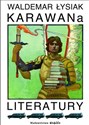 Karawana literatury - Waldemar Łysiak