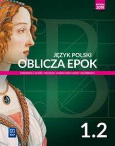 Oblicza epok Język polski 1.2 Podręcznik Zakres podstawowy i rozszerzony Liceum Technikum polish usa