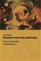 Niezbadane rejony życia psychicznego Wyprawy Wilfreda Biona i Donalda Meltzera books in polish