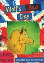 Wolf's Bad Day. Vocabulary in Context A2/A2+  polish usa