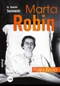 Marta Robin Pasja życia - Sławomir Sosnowski