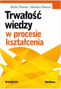 Trwałość wiedzy w procesie kształcenia Bookshop