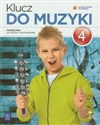 Klucz do muzyki 4 Podręcznik szkoła podstawowa - Urszula Smoczyńska, Katarzyna Jakóbczak-Drążek, Agnieszka Sołtysik