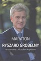 Maraton Ryszard Grobelny w rozmowie z Michałem Kopińskim buy polish books in Usa