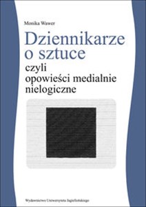 Dziennikarze o sztuce czyli opowieści medialnie nielogiczne pl online bookstore