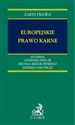 Europejskie prawo karne  - Polish Bookstore USA