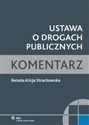 Ustawa o drogach publicznych Komentarz online polish bookstore