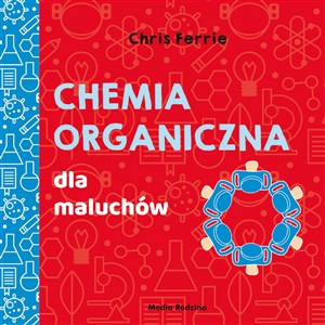 Uniwersytet malucha Chemia organiczna dla maluchów - Polish Bookstore USA