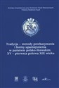 Tradycja-metody przekazywania i formy upamiętnienia w państwie polsko-litewskim, XV-pierwsza połowa 