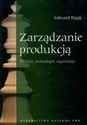 Zarządzanie Produkcją Produkt, technologia, organizacja online polish bookstore