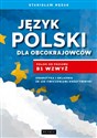 Język polski dla obcokrajowców Polski od poziomu B1 wzwyż - Stanisław Mędak