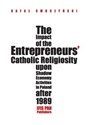 The impact of the entrepreneurs’ Catholic religiosity upon shadow economy activities in Poland after Approaching the moral community perspective  