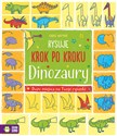 Rysuję krok po kroku Dinozaury polish usa
