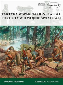 Taktyka wsparcia ogniowego piechoty w II wojnie światowej bookstore