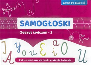 Gotowi do startu Samogłoski Zeszyt ćwiczeń 2 Pakiet startowy do nauki czytania i pisania - Polish Bookstore USA