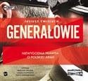 [Audiobook] Generałowie Niewygodna prawda o polskiej armii  