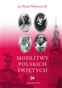 Modlitwy polskich świętych buy polish books in Usa