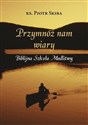 Przymnóż nam wiary pl online bookstore