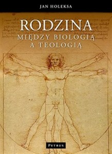 Rodzina Między biologią a teologią Polish bookstore