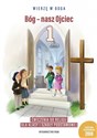 Bóg - nasz Ojciec 1 Ćwiczenia do religii dla klasy 1 szkoły podstawowej Szkoła podstawowa pl online bookstore